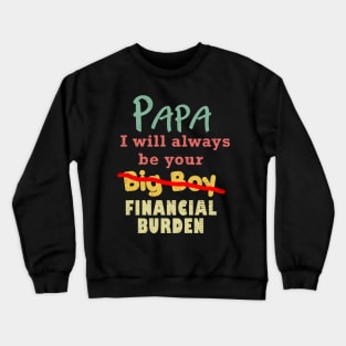 Funny Fathers day Shirt gift Crewneck Sweatshirt